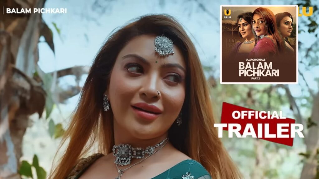 Balam Pichkari Part 2 2025, Balam Pichkari Part 2 Hiral Radadiya, Balam Pichkari Part 2 Pooja Singh, Balam Pichkari Part 2 Zainab Dipannita Patra, Balam Pichkari Part 2 Ullu Web Series, Balam Pichkari Part 2 Ullu Web Series Actress Name With Photos, Balam Pichkari Part 2 Ullu Web Series Age Rating, Balam Pichkari Part 2 Ullu Web Series Cast, Balam Pichkari Part 2 Ullu Web Series Details, Balam Pichkari Part 2 Ullu Web Series Official Trailer, Balam Pichkari Part 2 Ullu Web Series Release Date, Balam Pichkari Part 2 Ullu Web Series Story, Balam Pichkari Part 2 Web series, Balam Pichkari Part 2 Web Series Download,
