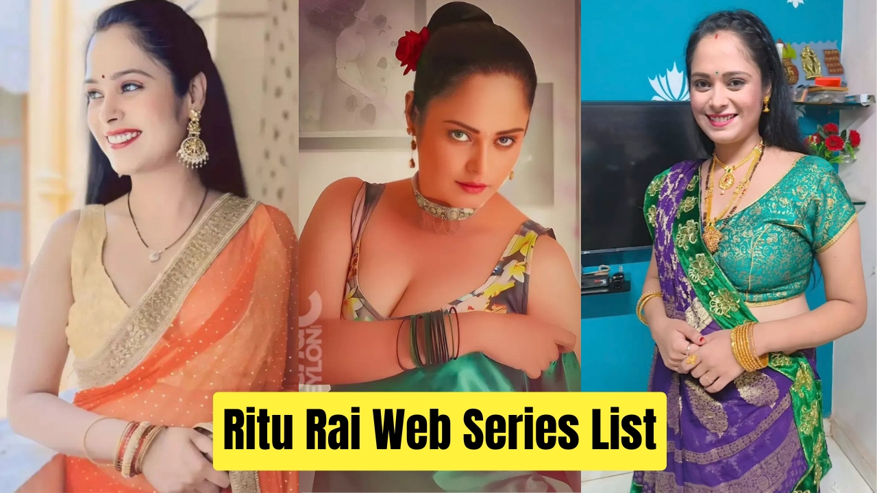 Ritu Rai, Ritu Rai Web Series List,