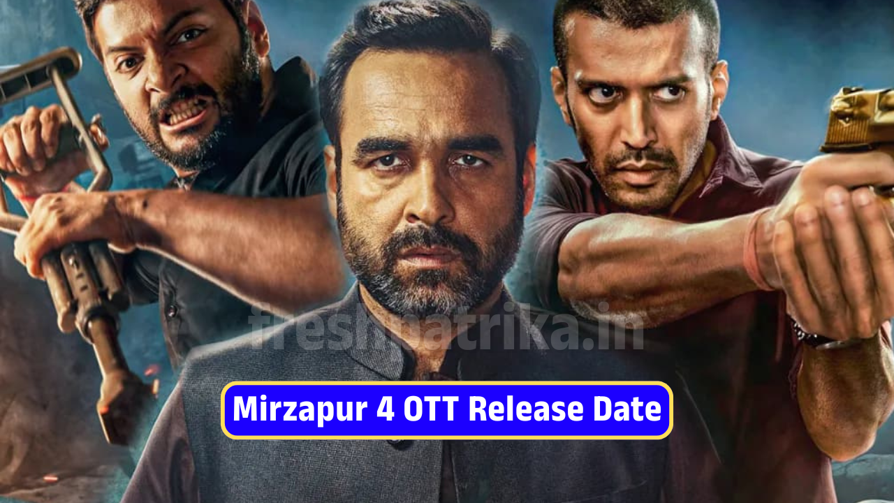 Mirzapur 4 OTT Release Date