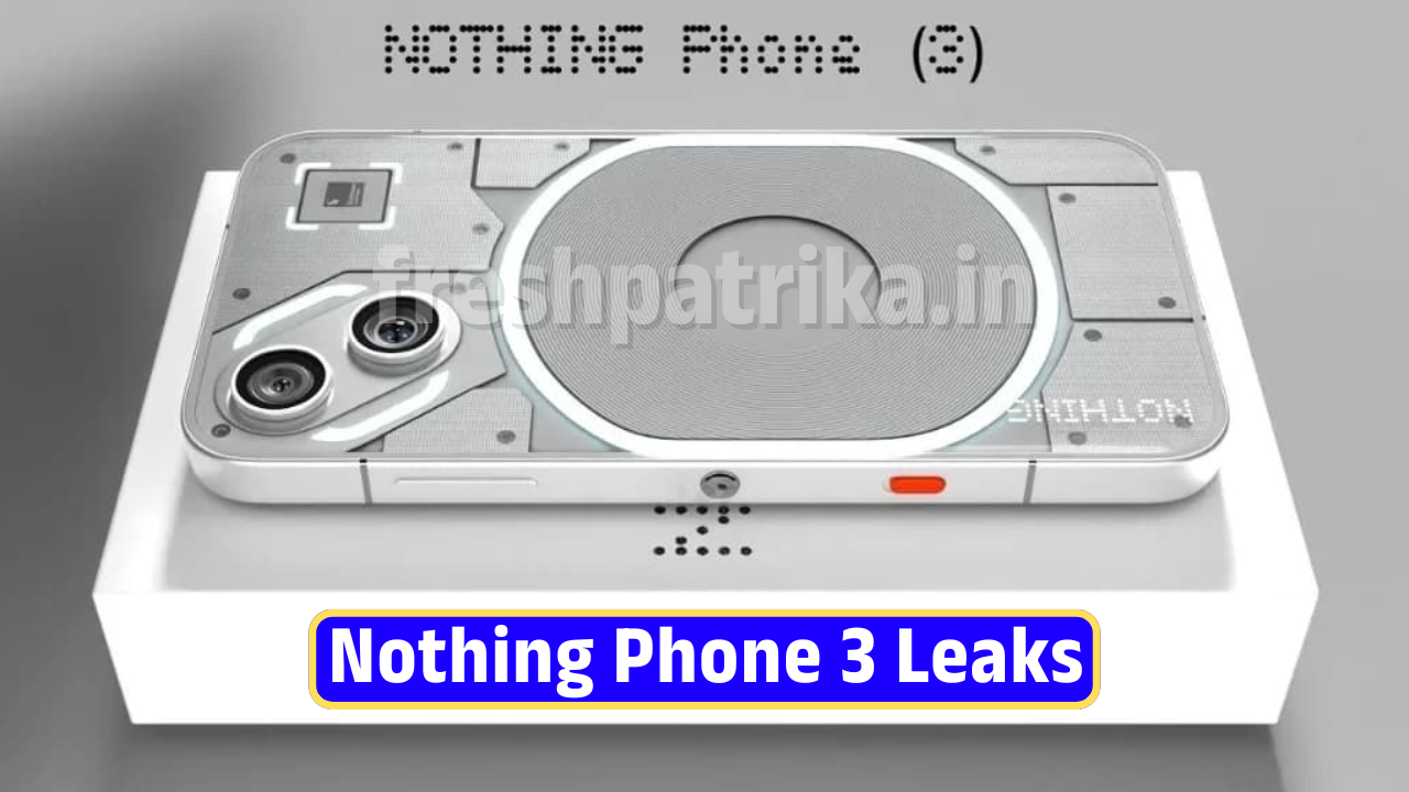 Nothing Phone 3 Leaks
