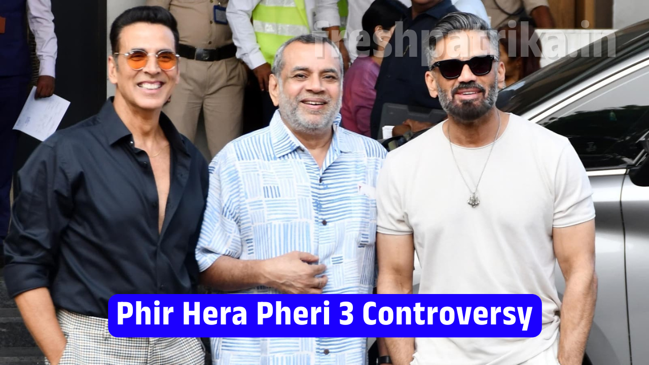 Phir Hera Pheri 3 Controversy